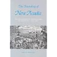  The Founding of New Acadia: The Beginnings of Acadian Life in Louisiana, 1765-1803  by Carl A. Brasseaux