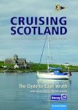 Crusing Scotland : the Clyde to Cape Wrath : a companion to the Clyde Cruising Club sailing directions