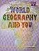 World Geography and You Book 2