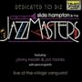 Dedicated To Diz: Slide Hampton & The Jazz Masters