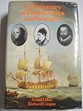 A dictionary of British ships and seamen