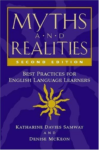 Textbook - Myths and Realities, Second Edition: Best Practices for English Language Learners