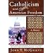 My Favorite Books on American Catholicism
