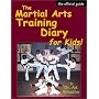 The Martial Arts Training Diary for Kids