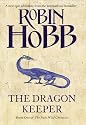 Dragon Keeper (The Rain Wild Chronicles)