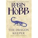 Dragon Keeper (The Rain Wild Chronicles)