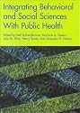 Integrating Behavioral and Social Sciences with Public Health