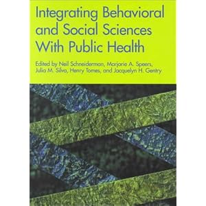 Click here to buy Integrating Behavioral and Social Sciences with Public Health by Neil Schneiderman, Marjorie A. Speers, Julia M. Silva, and Henry Tomes.