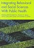 Integrating Behavioral Social Sciences with Public Health