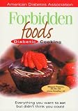 Forbidden Food: Diabetic Cooking