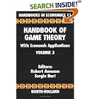 Handbook of Game Theory with Economic Applications Volume 3 (Handbooks in Economics)... by  R.J. Aumann and S. Hart