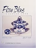 Flow Blue: A Closer Look