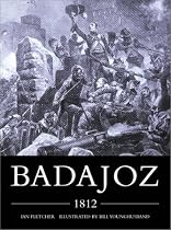 Badajoz, 1812: In Hell Before Daylight (Osprey History)