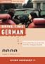 Drive Time: German (CD): Learn German While You Drive (All-Audio Courses)