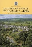 Cilgerran Castle, St Dogmaels Abbey, Pentre Ifan burial chamber, Carreg Coetan Arthur burial chamber