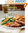 The Diabetes Menu Cookbook: Delicious Special-Occasion Recipes for Family and Friends