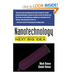 Nanotechnology: A Gentle Introduction to the Next Big Idea