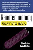 Nanotechnology: A Gentle Introduction to the Next Big Idea