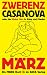 Gerhard Zwerenz �Casanova oder Der Kleine Herr in Krieg und Frieden�