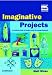 Book Imaginative Projects (Cambridge Copy Collection)