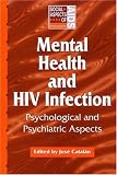 Mental Health and HIV Infection (Social Aspect of Aids Series)