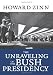 The Unraveling of the Bush Presidency