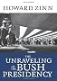 The Unraveling of the Bush Presidency