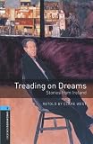 Treading on Dreams