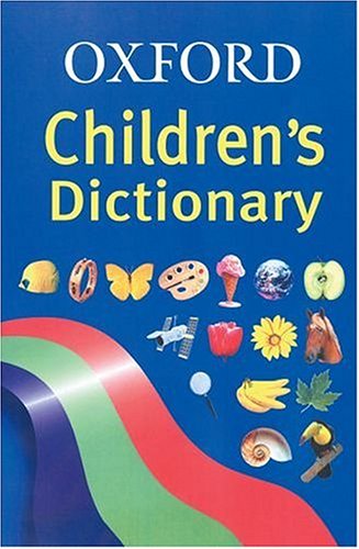 Childrens Toyshop  Third Party New : Oxford Children's Dictionary