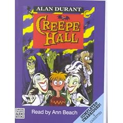 Creepe Hall: Complete & Unabridged