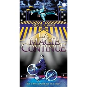 Cirque du Soleil - La Magie Continue [VHS]