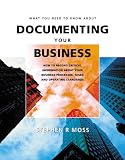 What You Need to Know About Documenting Your Business
