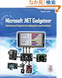 Microsoft .NET Gadgeteer: Electronics Projects for Hobbyists and Inventors