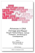 Advances in DNA Damage & Repair: Oxygen Radical Effects, Cellul Protection and Biological Consequences