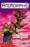 The Underground (Animorphs)