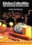 Kitchen Collectibles: The Essential Buyer's Guide