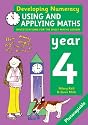 DN:Using and Applying Maths Year 4 Developing Numeracy Mathematics Investigation: Investigations for the Daily Maths Lesson (Developings)