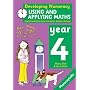 DN:Using and Applying Maths Year 4 Developing Numeracy Mathematics Investigation: Investigations for the Daily Maths Lesson (Developings)