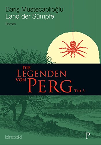 Die Legenden von Perg 3 - Land der Sümpfe (German Edition)