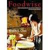 Foodwise: Understanding What We Eat and How It Affects Us: The Story of Human Nutrition