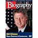 Biography - Bill Clinton