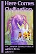 Here Comes Civilization: The Complete Science Ficition of William Tenn: 2 (Complete Science Fiction of William Tenn)