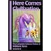 Here Comes Civilization: The Complete Science Fiction of William Tenn, Volume 2
