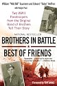 Brothers in Battle, Best of Friends