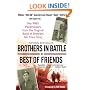 Brothers in Battle, Best of Friends