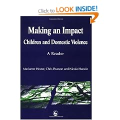 Making an Impact: Children and Domestic Violence - A Reader