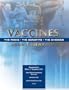 Vaccines: The Risks, the Benefits, the Choices, a Resource Guide for Parents