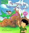Fly Away to Dragonland (Nifty Lift-and-Look)
