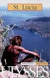 Ulysses Travel Guide St. Lucia (Ulysses Travel Guides)