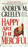 Happy Are the Merciful (A Blackie Ryan Mystery)